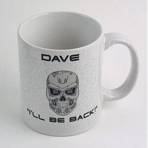 T2 Terminator 3D "I'll be back" Universal Studios Mug Cup Personalized "Dave" FL